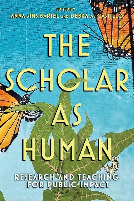 The Scholar as Human - 