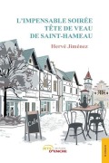 Cover-Bild zum Titel 'L'Impensable Soirée tête de veau de Saint-Hameau' von 'Hervé Jiménez'