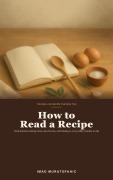Cover-Bild zum Titel 'How to Read a Recipe' von 'Imad Muratspahic'