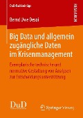 Big Data und allgemein zugängliche Daten im Krisenmanagement - Bernd Uwe Desoi