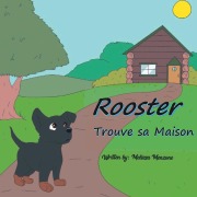 Cover-Bild zum Titel 'Rooster Trouve sa Maison' von 'Melissa Menzone'