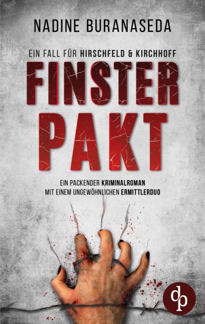 Finsterpakt | Ein packender Kriminalthriller mit einem ungewöhnlichen Ermittler-Duo - Nadine Buranaseda
