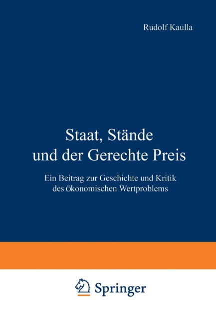 Staat, Stände und der Gerechte Preis - Rudolf Kaulla