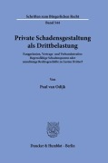 Private Schadensgestaltung als Drittbelastung - Paul van Odijk
