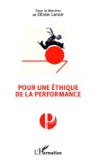 Cover-Bild zum Titel 'Pour une éthique de la performance' von 'Olivier Lenoir'