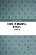 Cover-Bild zum Titel 'Crime in Medieval Europe' von 'Trevor Dean'