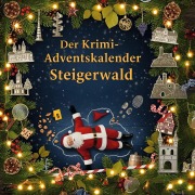 Cover-Bild zum Titel 'Der Krimi-Adventskalender Steigerwald' von 'Theo Herrmann'