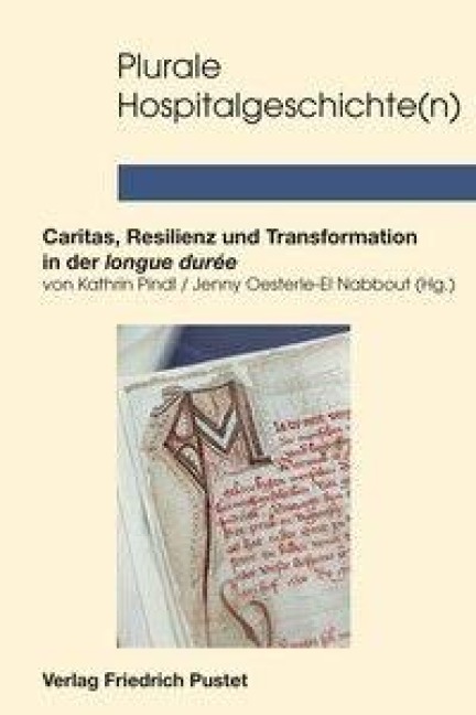 Plurale Hospitalgeschichte(n) - 