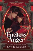 Cover-Bild zum Titel 'Endless Anger' von 'Sav R Miller'