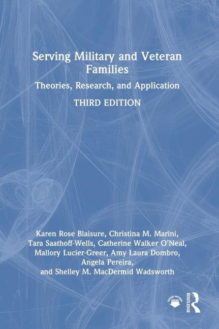 Serving Military and Veteran Families - Karen Rose Blaisure, Christina M. Marini, Tara Saathoff-Wells