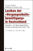 Lexikon der »Vergangenheitsbewältigung« in Deutschland - 