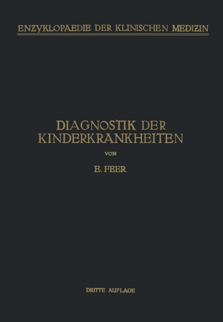 Diagnostik der Kinderkrankheiten - Emil Feer
