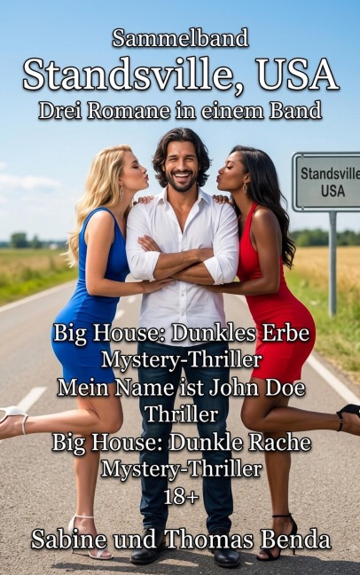 Sammelband Standsville, USA - Drei Romane in einem Band - Thomas Benda, Sabine Benda