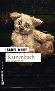 Katzenbach - Isabel Morf