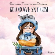 Cover-Bild zum Titel 'Kolorowe sny Gosi' von 'Barbara Nawrocka Do¿ska'