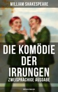 Cover-Bild zum Titel 'Die Komödie der Irrungen (Zweisprachige Ausgabe: Deutsch-Englisch)' von 'William Shakespeare'