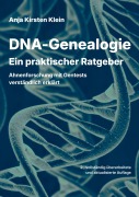 Cover-Bild zum Titel 'DNA-Genealogie - Ein praktischer Ratgeber' von 'Anja Kirsten Klein'