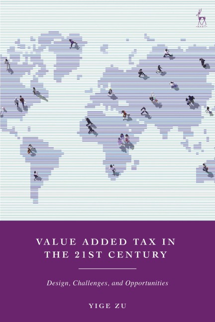 Value Added Tax in the 21st Century - Yige Zu