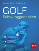 Cover-Bild zum Titel 'Golf Schwunggedanken' von 'Andreas Jordan, Alexander Kölbing'