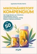 Cover-Bild zum Titel 'Mikronährstoff-Kompendium' von 'Agnieszka Peralta Martin'
