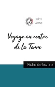 Cover-Bild zum Titel 'Voyage au centre de la Terre de Jules Verne (fiche de lecture et analyse complète de l'oeuvre)' von 'Jules Verne'