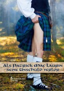 Cover-Bild zum Titel 'Als Patrick Mac Laurin seine Unschuld verlor' von 'Eliot'
