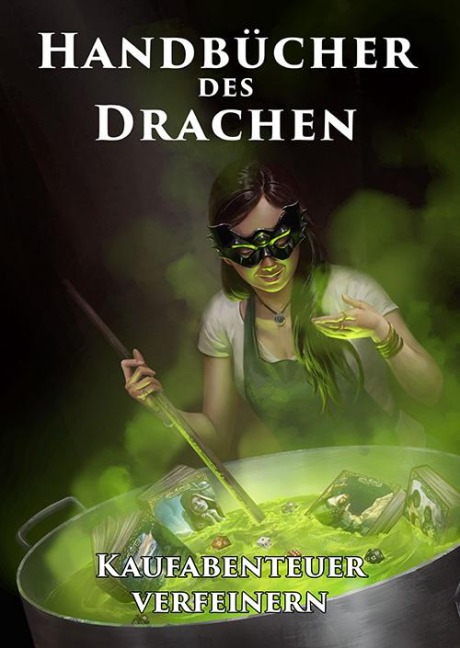 Handbücher des Drachen: Kaufabenteuer verfeinern - Lars-Hendrik Schilling