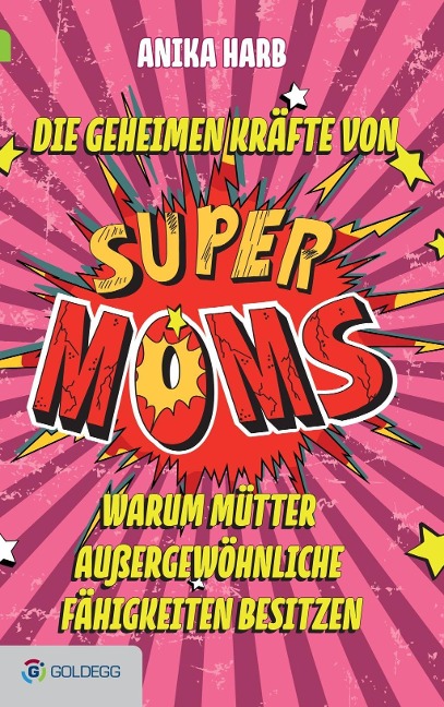 Die geheimen Kräfte von SuperMoms - Anika Harb