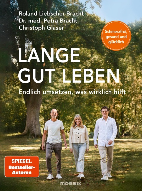 Lange gut leben - Petra Bracht, Roland Liebscher-Bracht, Christoph Glaser