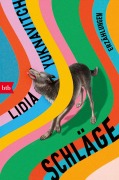 Cover-Bild zum Titel 'Schläge' von 'Lidia Yuknavitch'