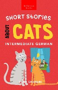 Cover-Bild zum Titel 'Short Stories about Cats in Intermediate German' von 'Jenny Goldmann'
