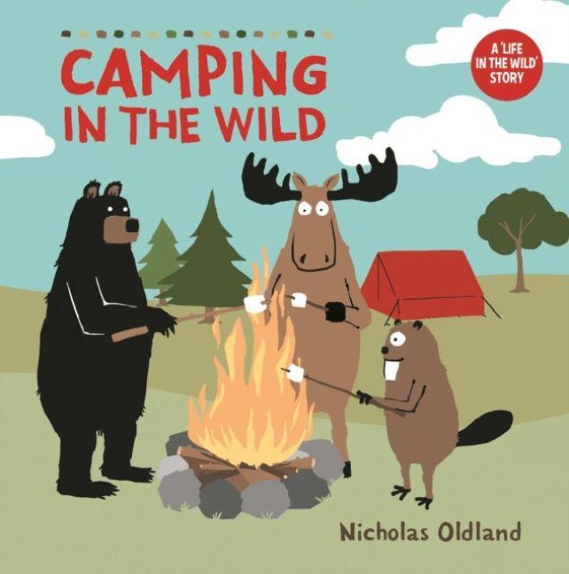 Camping In The Wild - Nicholas Oldland