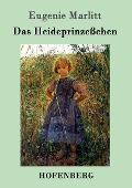 Das Heideprinzeßchen - Eugenie Marlitt