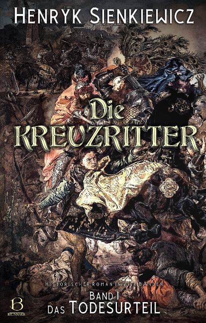 Die Kreuzritter. Band I - Henryk Sienkiewicz
