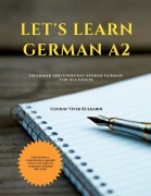 Cover-Bild zum Titel 'Let's Learn German A2' von 'Gourav Vivek Kulkarni'