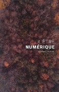 Cover-Bild zum Titel 'L'être numérique' von 'Michel Noel Habert'