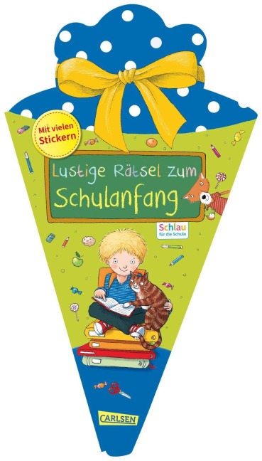 Schlau für die Schule: Lustige Rätsel zum Schulanfang (Schultüte blau) - Christine Mildner