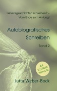 Cover-Bild zum Titel 'Lebensgeschichten schreiben? - Vom Ende zum Anfang!' von 'Jutta Weber-Bock'