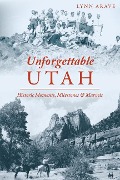 Cover-Bild zum Titel 'Unforgettable Utah' von 'Lynn Arave'