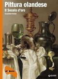Pittura olandese. Il secolo d'oro - Claudio Pescio