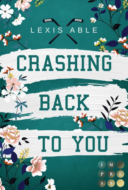 Crashing Back to You (»Back to You«-Reihe 2) - Lexis Able