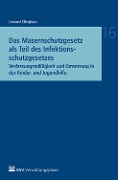 Cover-Bild zum Titel 'Das Masernschutzgesetz als Teil des Infektionsschutzgesetzes' von 'Jann L Ellinghaus'