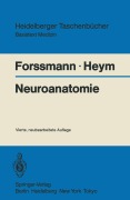Cover-Bild zum Titel 'Neuroanatomie' von 'Christine Heym, Wolf G. Forssmann'