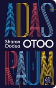 Cover-Bild zum Titel 'Adas Raum' von 'Sharon Dodua Otoo'