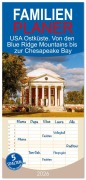 Familienplaner 2026 - USA Ostküste. Von den Blue Ridge Mountains bis zur Chesapeake Bay mit 5 Spalten (Wandkalender, 21 x 45 cm) CALVENDO - Hanna Wagner