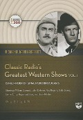 Classic Radio's Greatest Western Shows, Vol. 1 - Hollywood 360