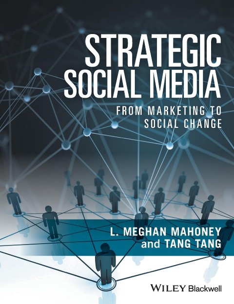 Strategic Social Media - L Meghan Mahoney, Tang Tang