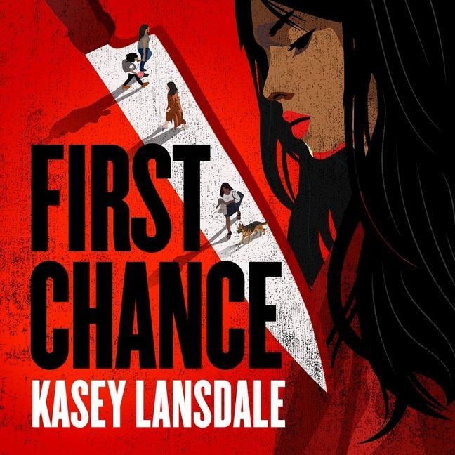 First Chance - Kasey Lansdale