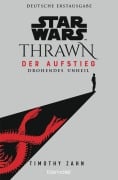 Cover-Bild zum Titel 'Star Wars(TM) Thrawn - Der Aufstieg - Drohendes Unheil' von 'Timothy Zahn'