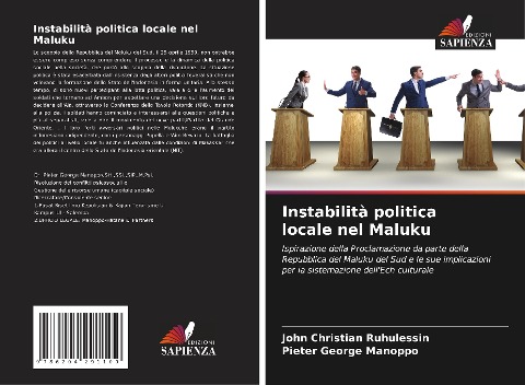 Instabilità politica locale nel Maluku - John Christian Ruhulessin, Pieter George Manoppo